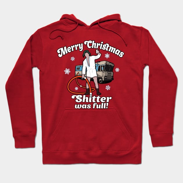 Merry Christmas Shitter Was Full Hoodie by ChattanoogaTshirt